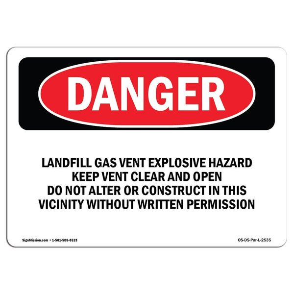 Signmission Safety Sign, OSHA Danger, 3.5" Height, 5" Width, Landfill Gas Vent Explosive Hazard Keep, Landscape OS-DS-D-35-L-2535